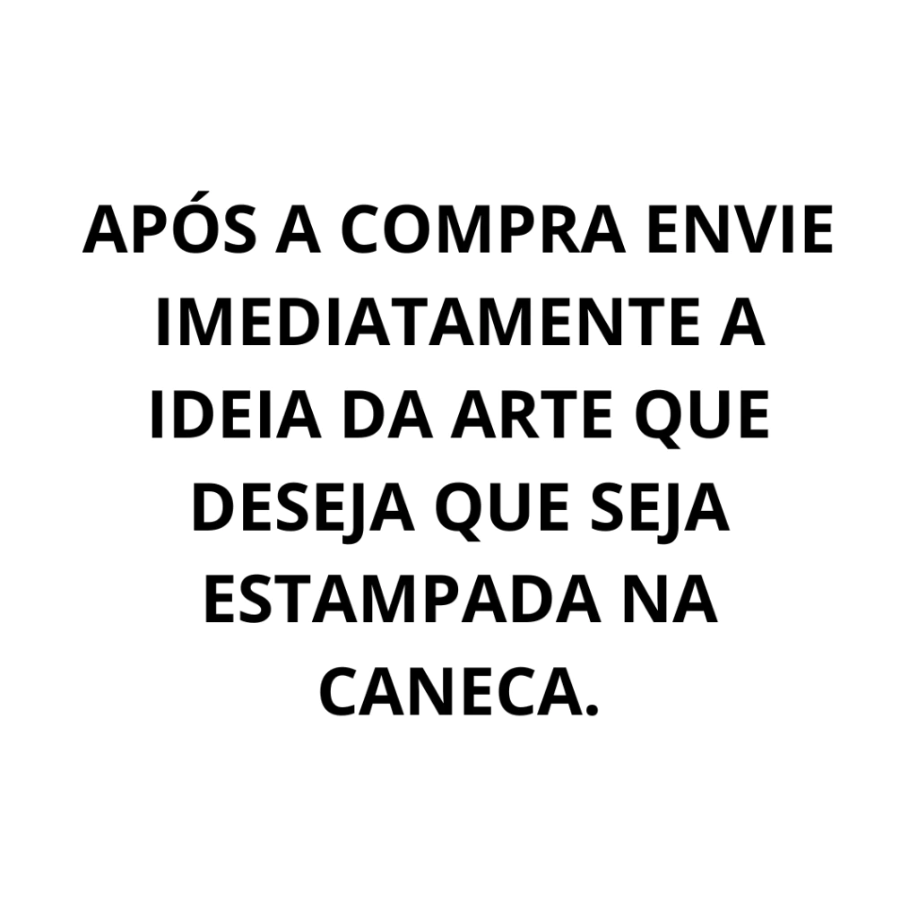 CANECA CERÂMICA PERSONALIZADA COM SUA IDEIA | NOME, FOTO, LOGO, FRASE | PRESENTE PERSONALIZADO - Imagem 2